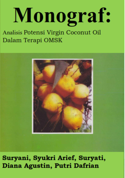 Monograf: Analisis Potensi Virgin Coconut Oil Dalam Terapi OMSK