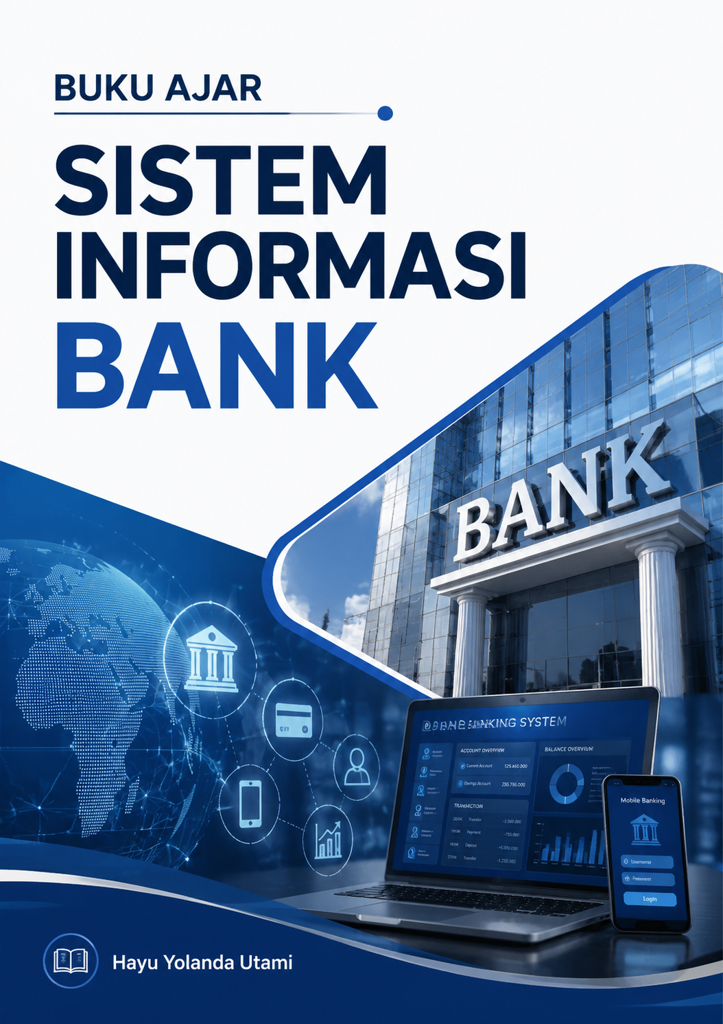 Buku Ajar Sistem Informasi Bank