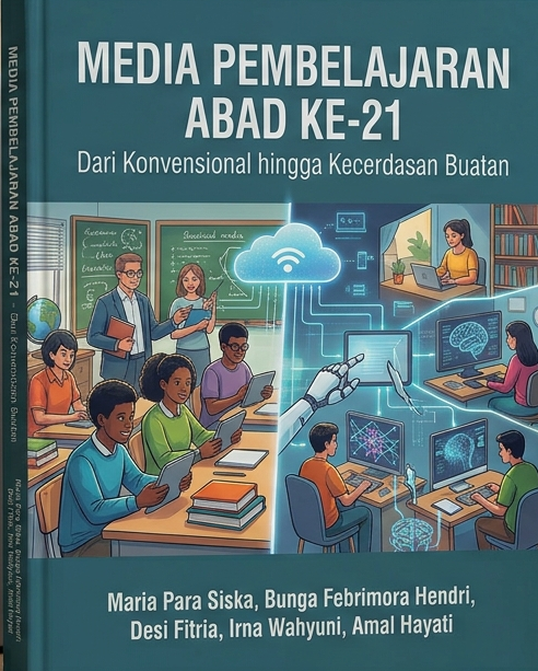 Media Pembelajaran Abad ke-21:  Dari Konvensional hingga Kecerdasan Buatan