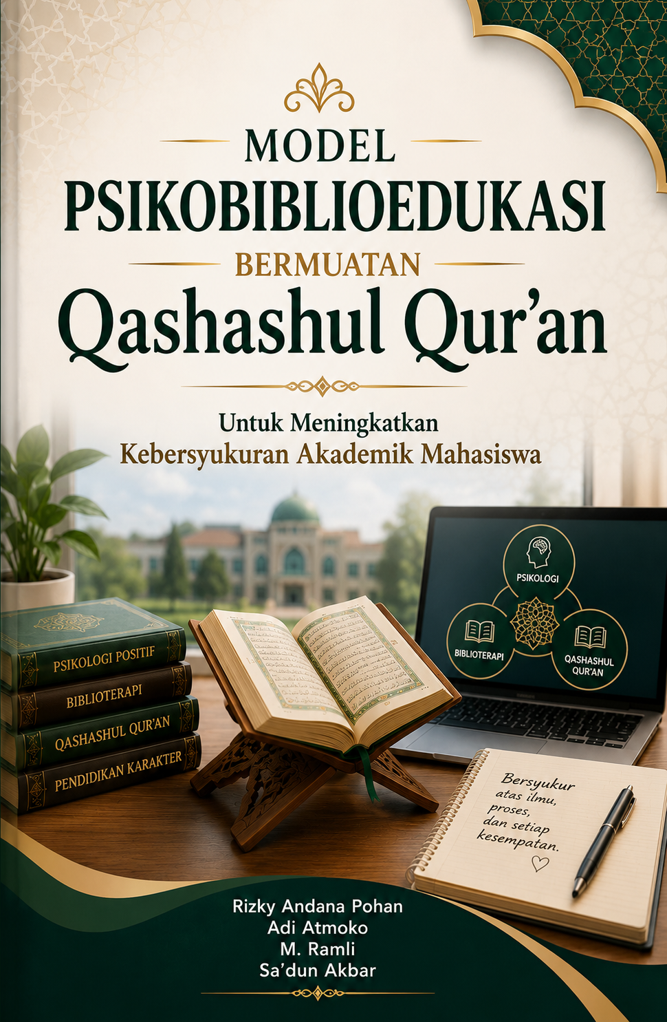 Model Psikobiblioedukasi Bermuatan Qashashul Qur'an Untuk Meningkatkan Kebersyukuran Akademik Mahasiswa